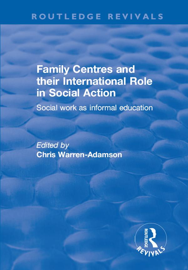 Family Centres and their International Role in Social Action