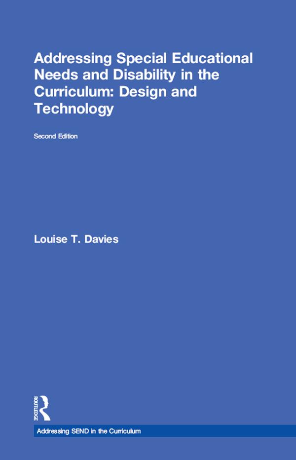 Addressing Special Educational Needs and Disability in the Curriculum:  and Technology