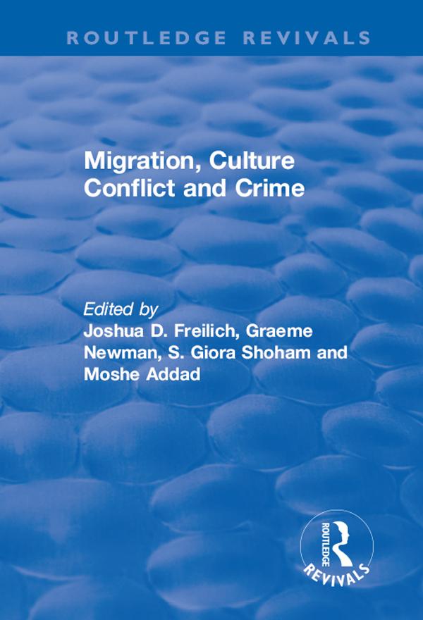 Migration Culture Conflict and Crime