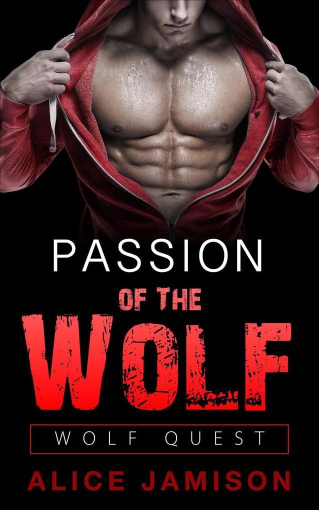 Wolf Quest: Passion Of The Wolf Book 2