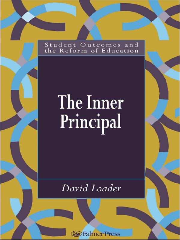 The Inner Principal - David Loader
