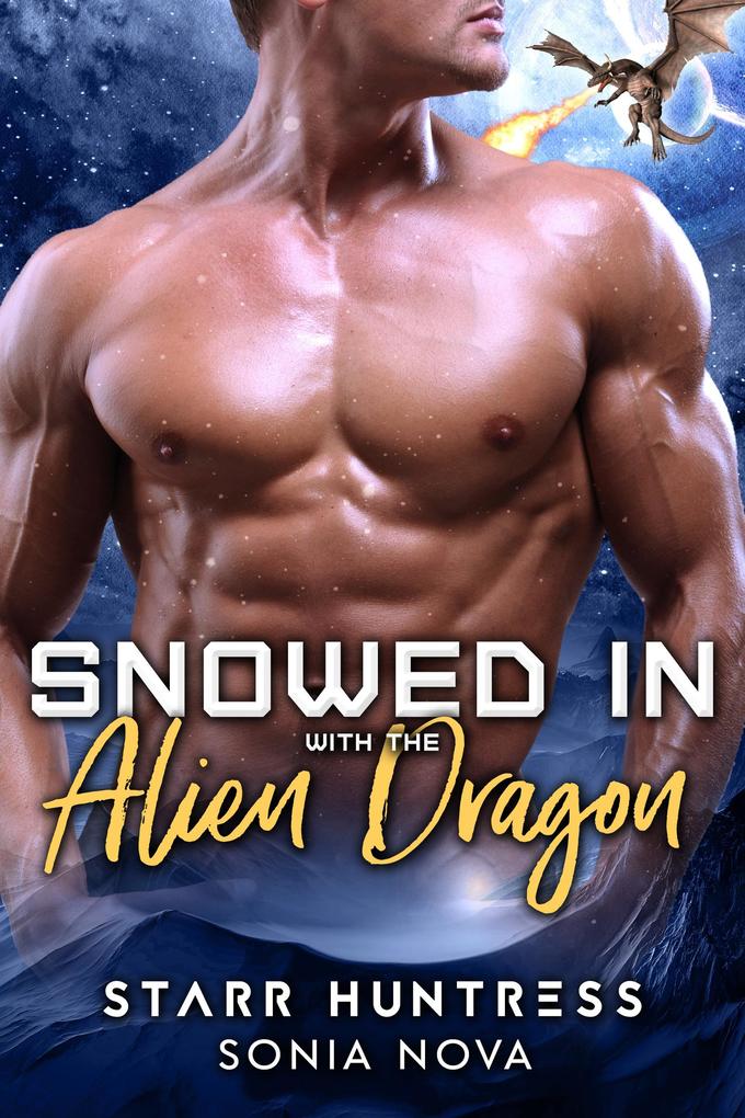 Snowed in with the Alien Dragon