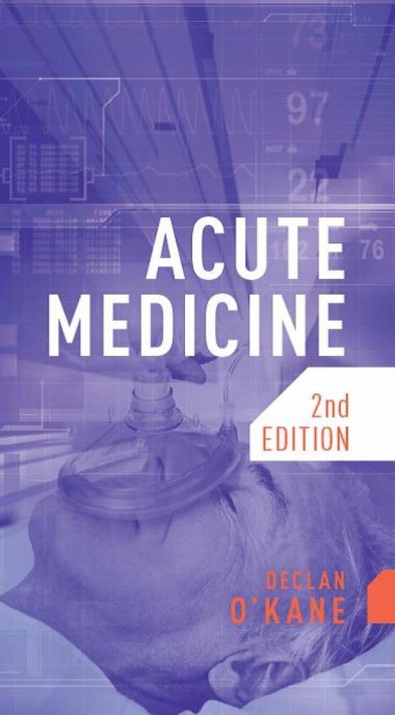 Acute Medicine second edition