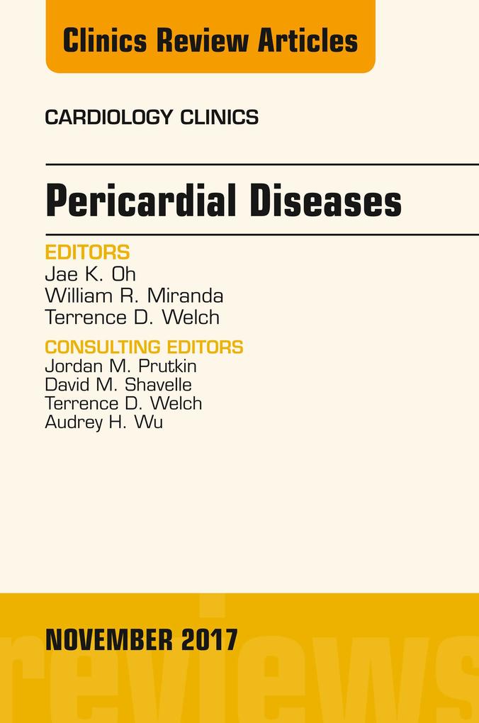 Pericardial Diseases An Issue of Cardiology Clinics