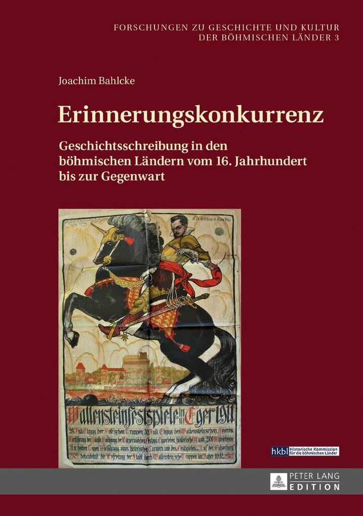 Erinnerungskonkurrenz als eBook Download von Joachim Bahlcke - Joachim Bahlcke