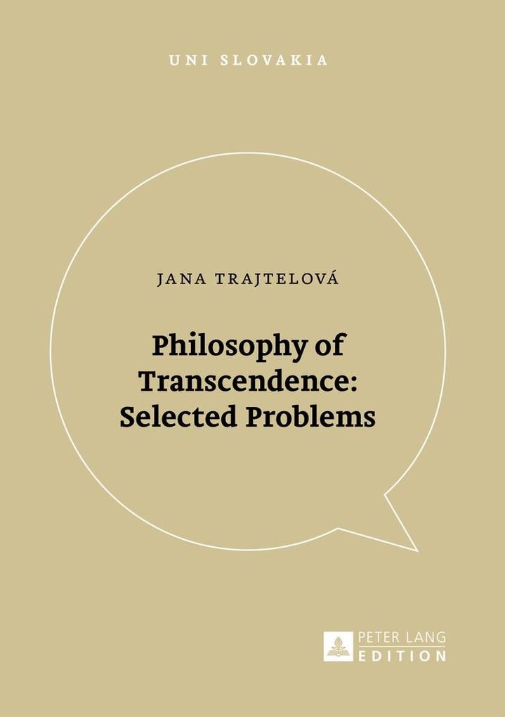 Philosophy of Transcendence: Selected Problems