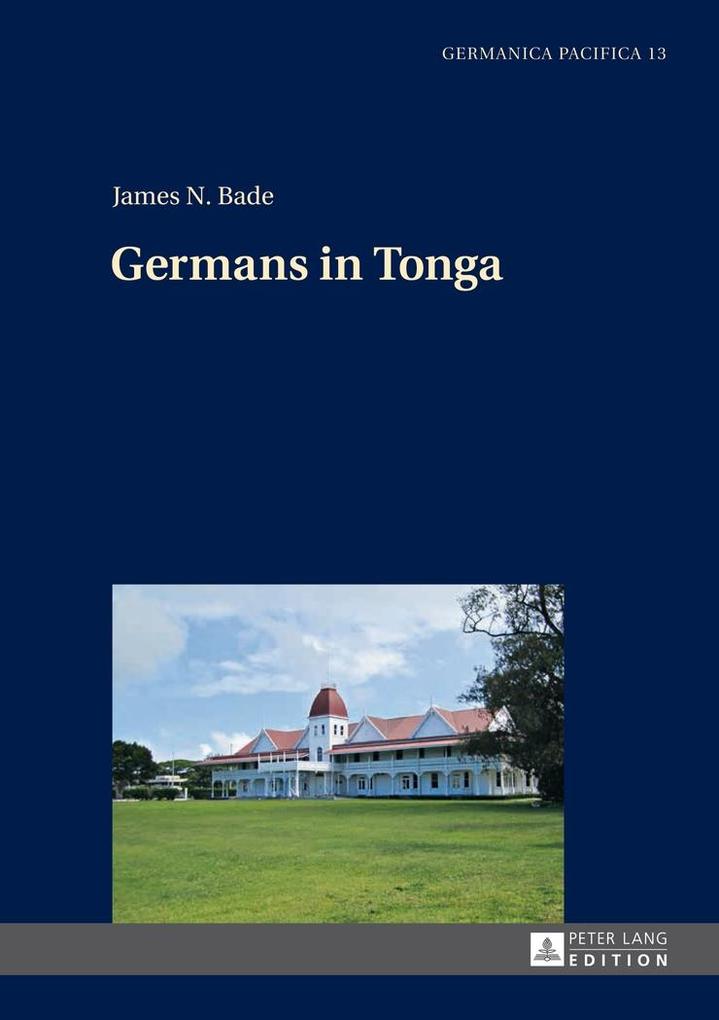 Germans in Tonga - Bade James Bade