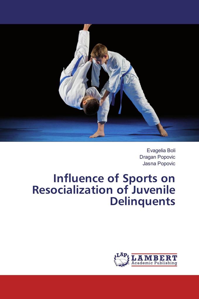 Influence of Sports on Resocialization of Juvenile Delinquents