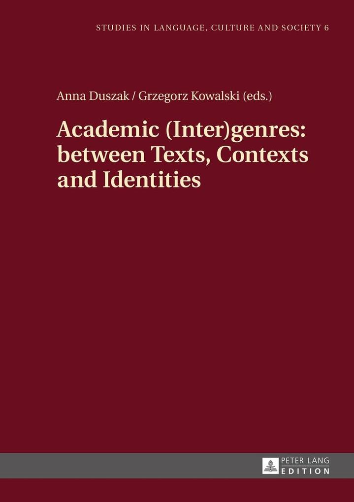 Academic (Inter)genres: between Texts Contexts and Identities