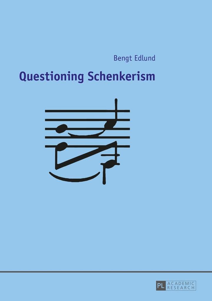 Questioning Schenkerism - Edlund Bengt Edlund