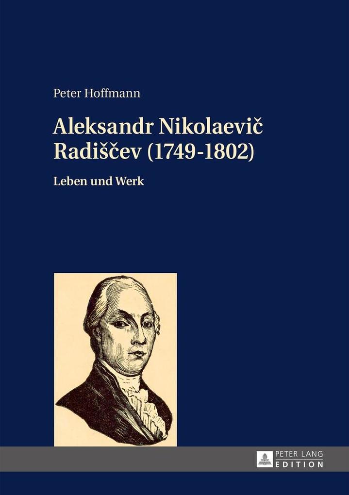 Aleksandr Nikolaevic Radiscev (1749-1802) - Hoffmann Peter Hoffmann