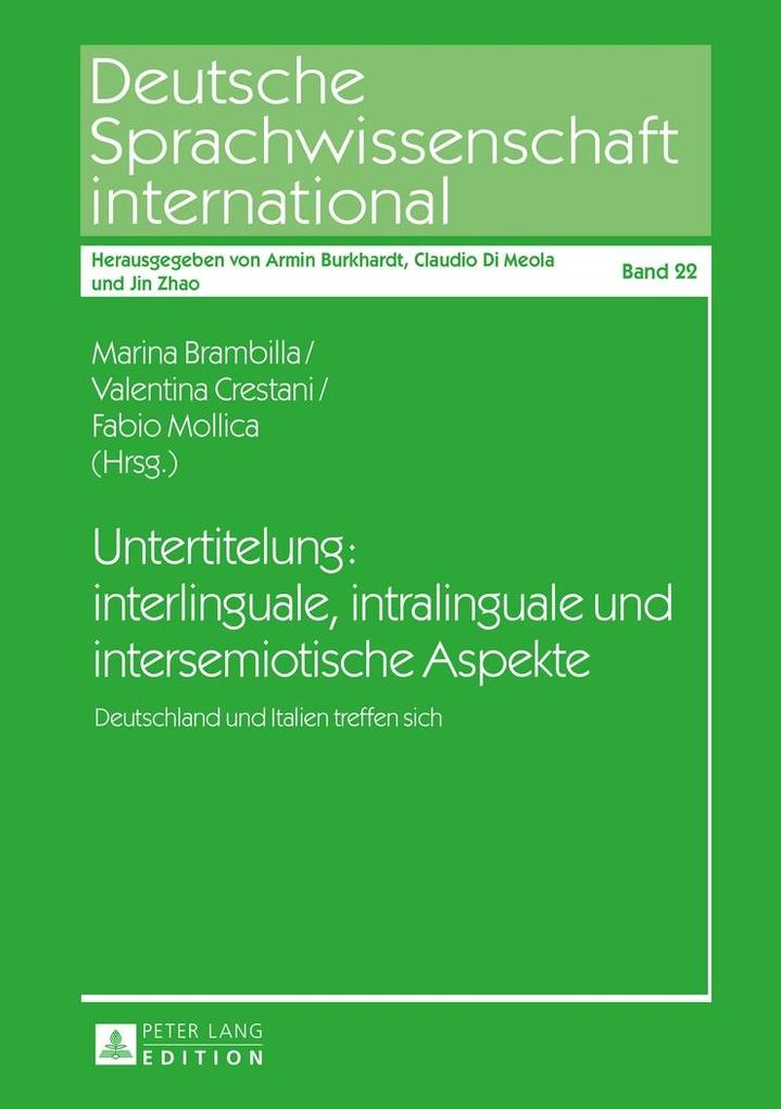 Untertitelung: interlinguale intralinguale und intersemiotische Aspekte