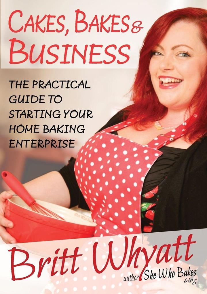 Cakes Bakes and Business