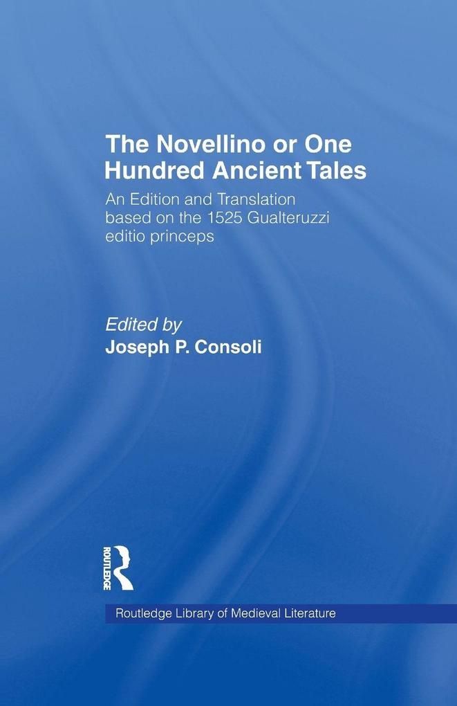 The Novellino or One Hundred Ancient Tales