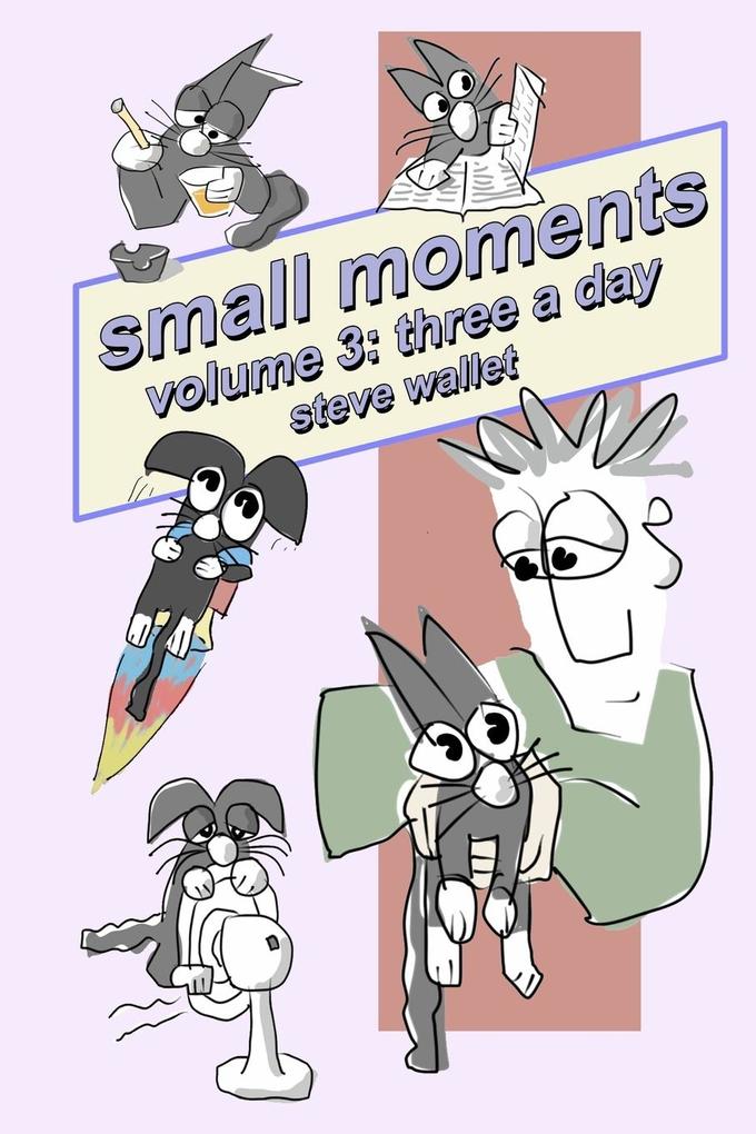 small moments volume 3
