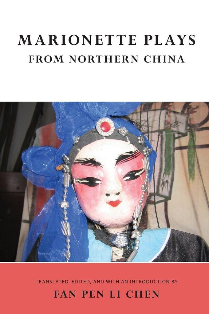 Marionette Plays from Northern China