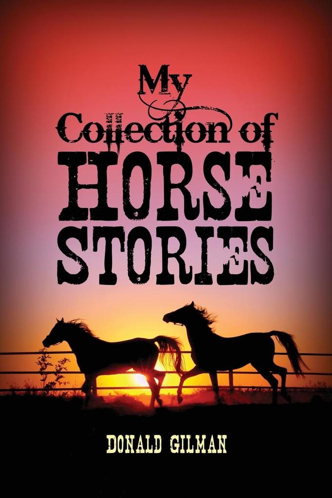 My Collection of Horse Stories