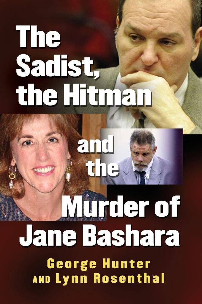 The Sadist the Hitman and the Murder of Jane Bashara