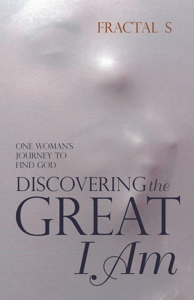 Discovering the Great I Am