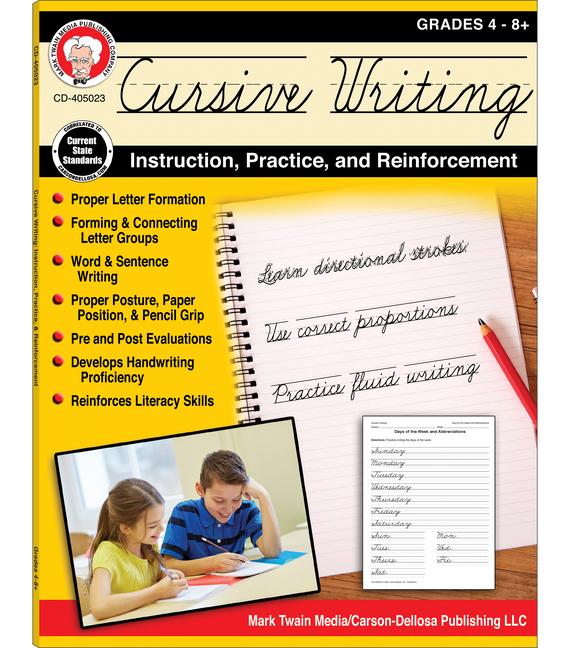 Cursive Writing: Instruction Practice and Reinforcement Grades 4 - 9