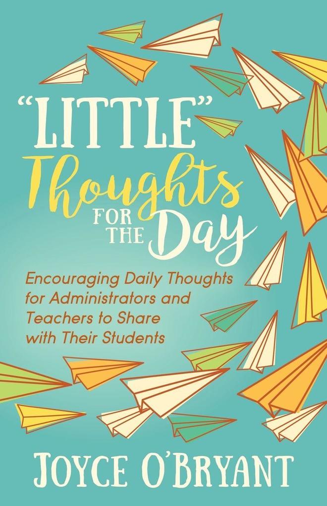 'Little' Thoughts for the Day