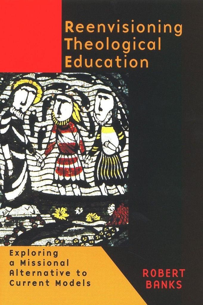 Reenvisioning Theological Education