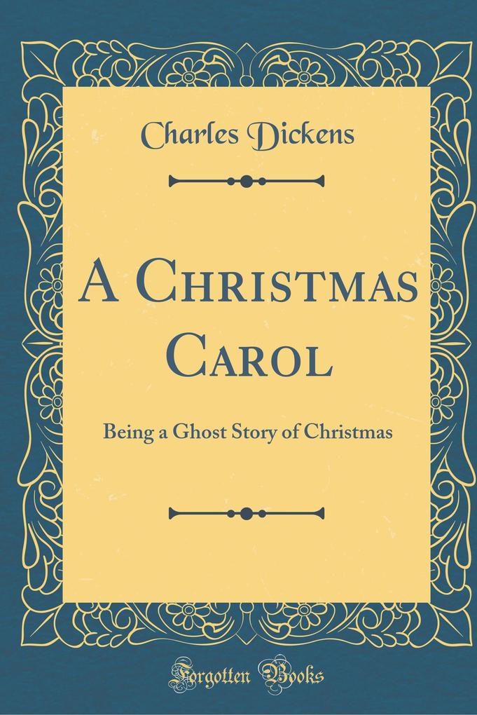 A Christmas Carol als Buch von Charles Dickens - Charles Dickens