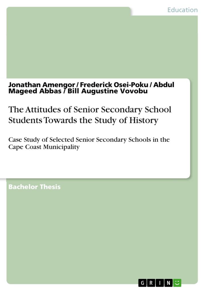 The Attitudes of Senior Secondary School Students Towards the Study of History