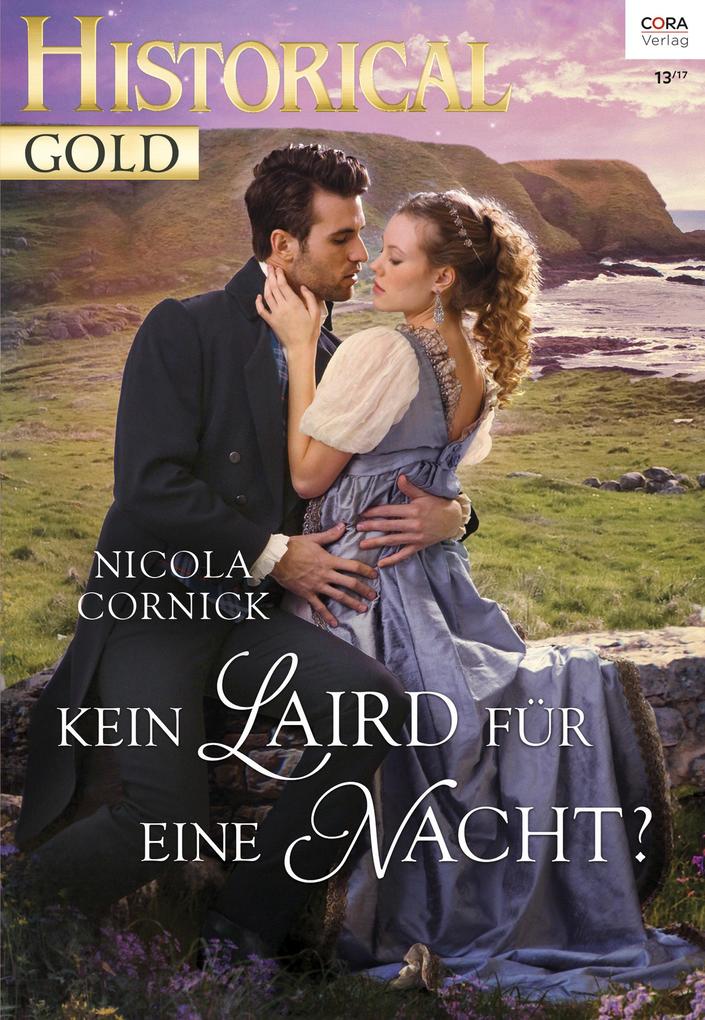 Nicola Cornick Kein Laird für eine Nacht?: 