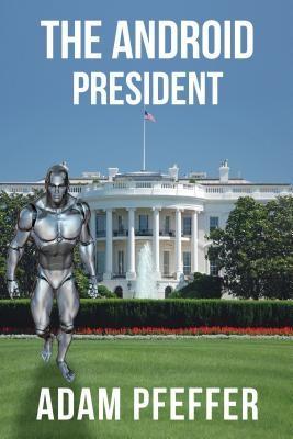 The Android President