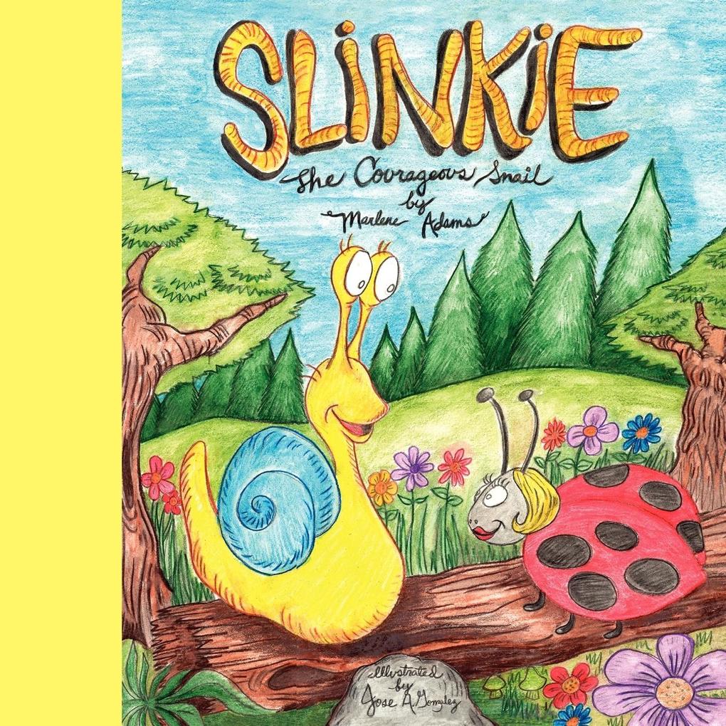 SLINKIE THE COURAGEOUS SNAIL