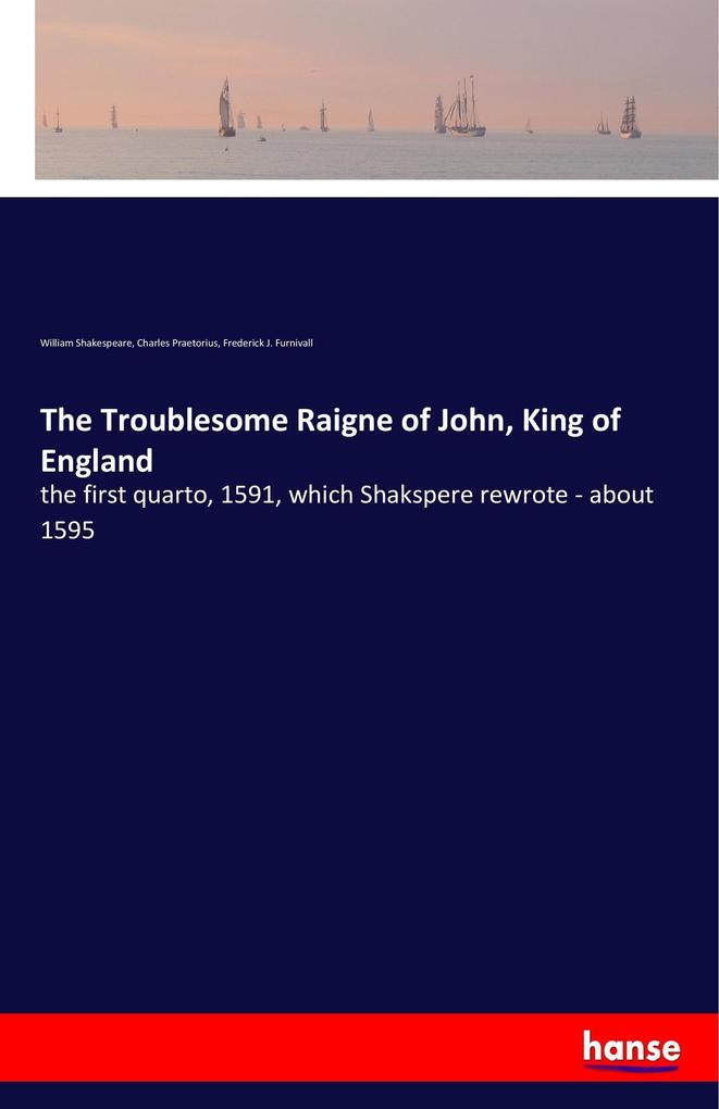Image of The Troublesome Raigne of John King of England