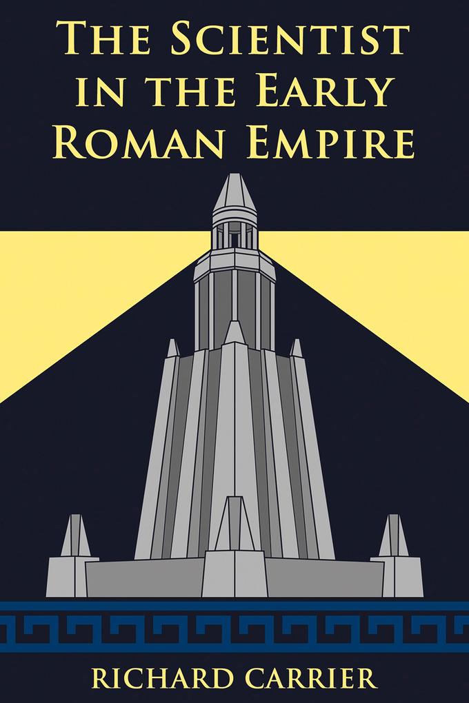 The Scientist in the Early Roman Empire