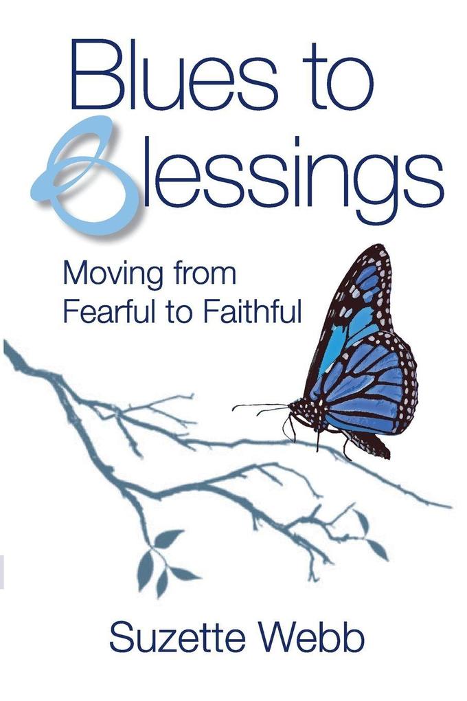 Blues to Blessings