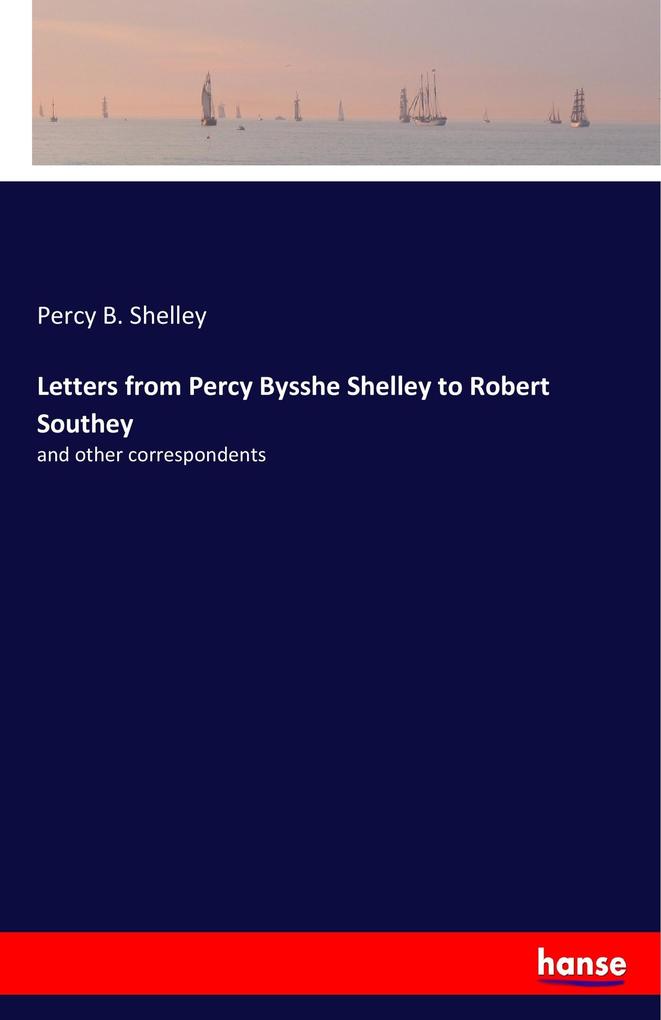Image of Letters from Percy Bysshe Shelley to Robert Southey