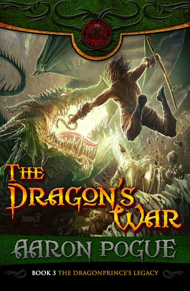 The Dragon‘s War (The Dragonprince‘s Legacy #3)