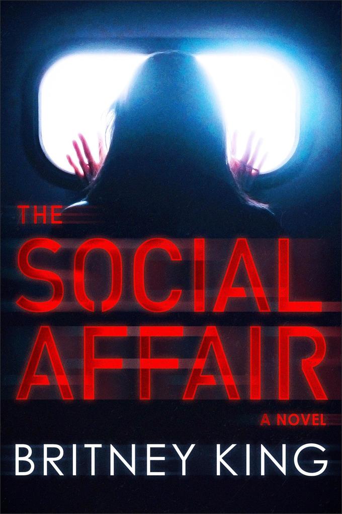 The Social Affair: A Psychological Thriller (New Hope Series #1)