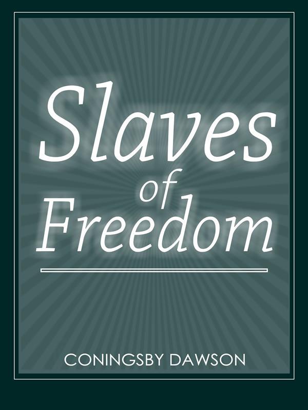 Slaves Of Freedom