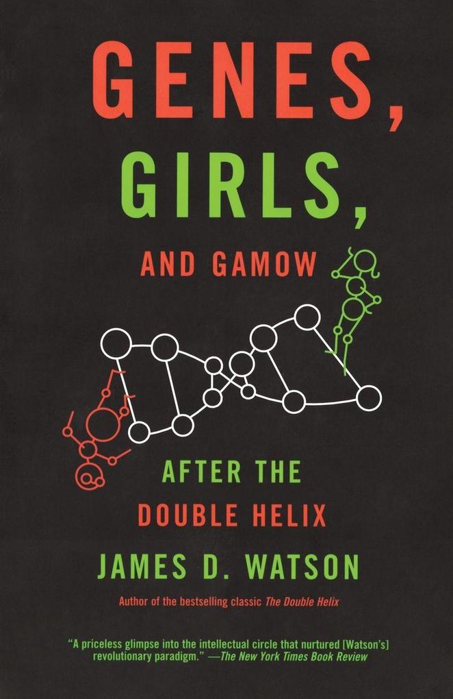 Genes Girls and Gamow