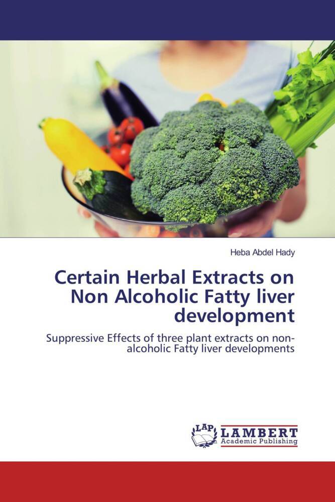 Certain Herbal Extracts on Non Alcoholic Fatty liver development