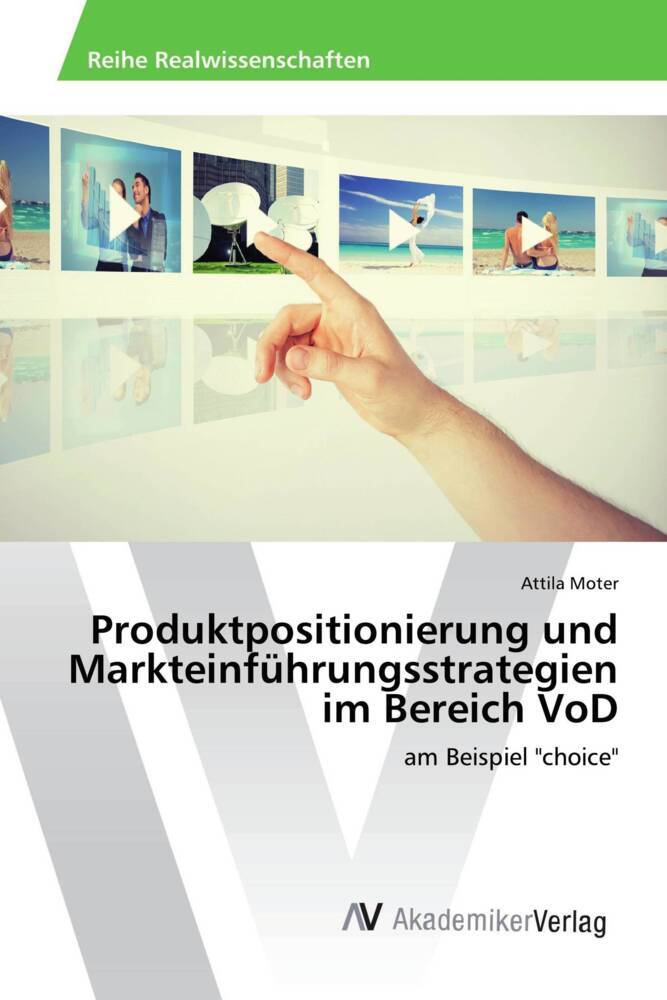 Produktpositionierung und Markteinführungsstrategien im Bereich VoD