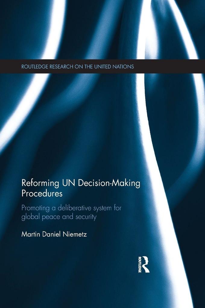 Reforming UN Decision-Making Procedures