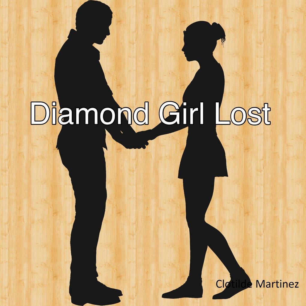 Diamond Girl Lost (Cousins & Friends #2)