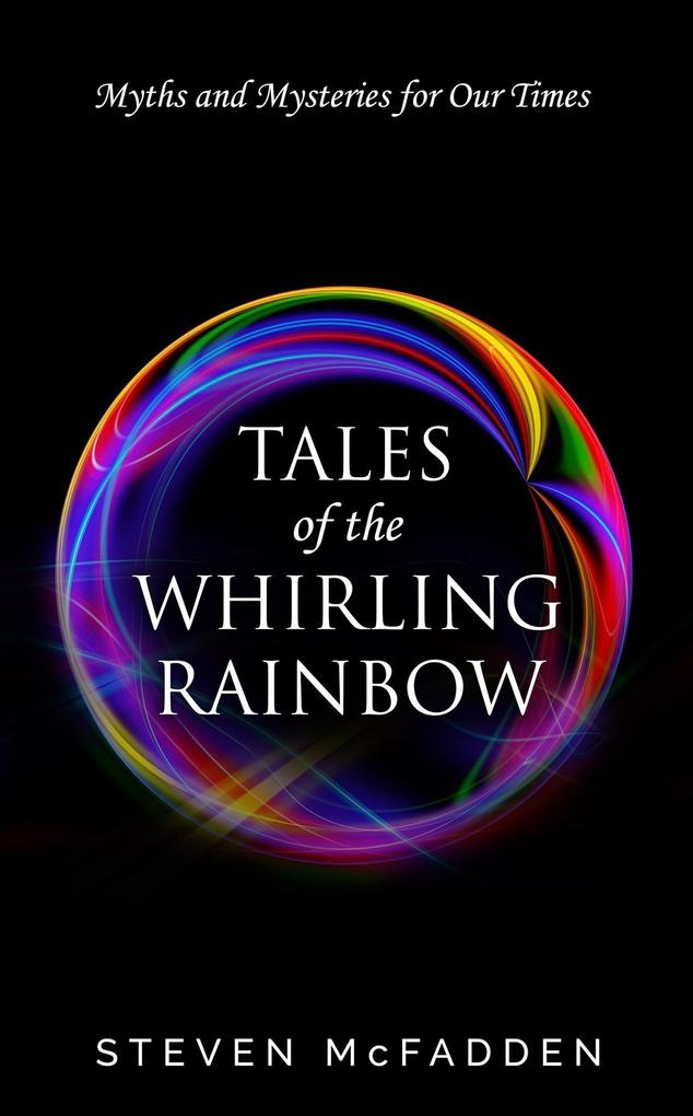 Tales of the Whirling Rainbow (Soul*Sparks #2)