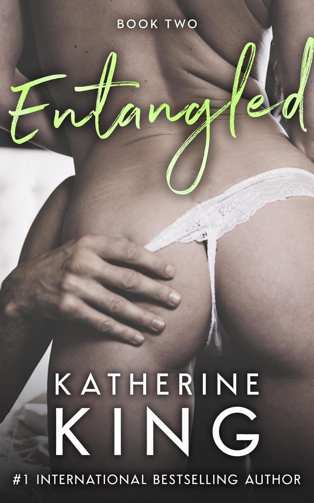 Entangled Book Two (Entangled Series #2)