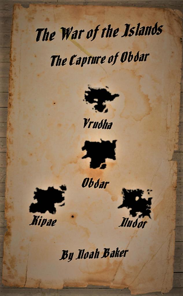 The Capture of Obdar (War of the Islands #1)
