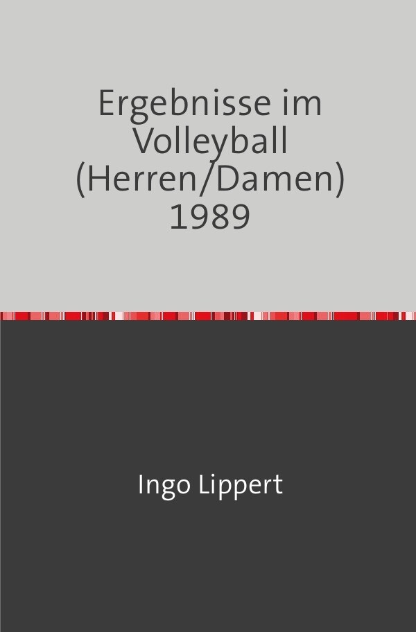Sportstatistik / Ergebnisse im Volleyball (Herren/Damen) 1989