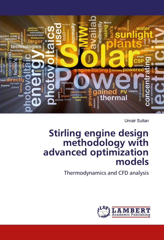 Stirling engine design methodology with advanced optimization models