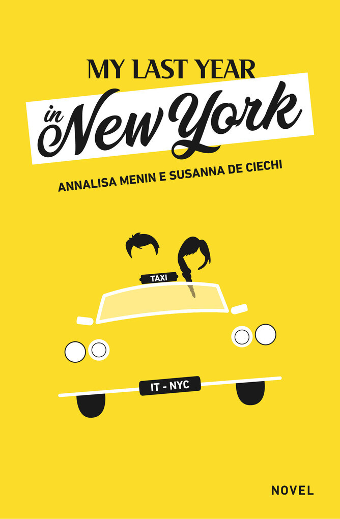My Last Year in New York als eBook Download von Annalisa Menin, Susanna De Ciechi - Annalisa Menin, Susanna De Ciechi
