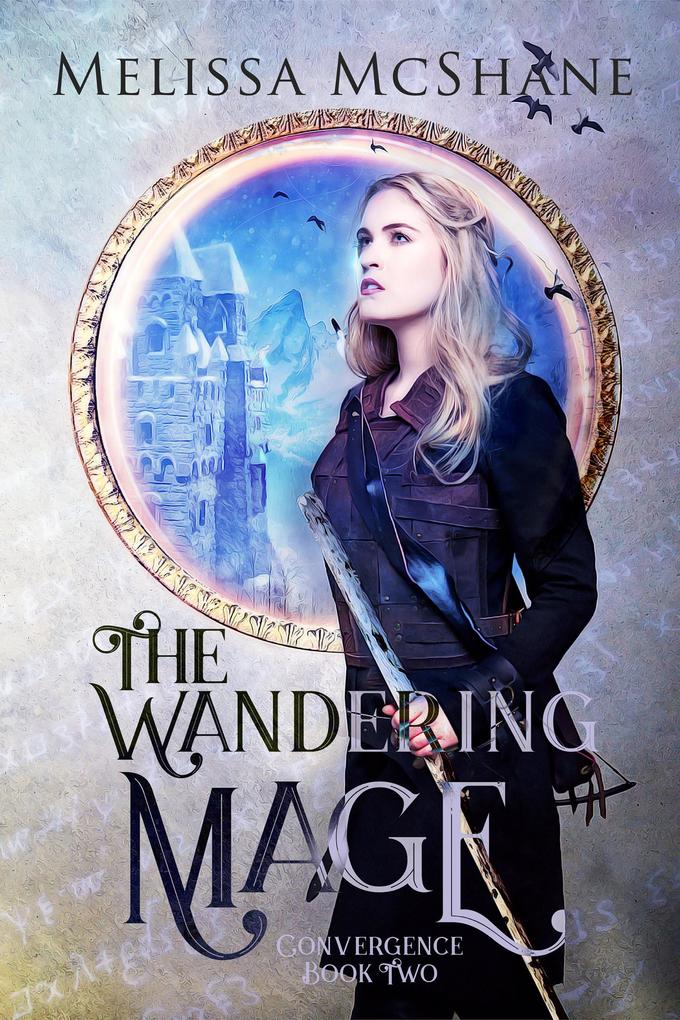 The Wandering Mage (Convergence #2)